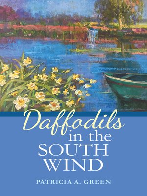 cover image of Daffodils in the South Wind